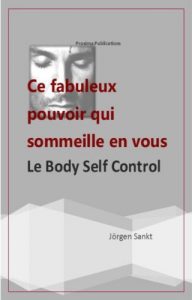 Baixar Le Body Self Control, ce fabuleux pouvoir qui sommeille en vous (French Edition) pdf, epub, eBook