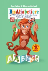 Baixar BisAlfabetiere gli ANIMALI parlano almeno due lingue ITALIANO e INGLESE: Italiano Inglese 2 Lingue (Alfabetiere Bilingue Vol. 1) (Italian Edition) pdf, epub, eBook