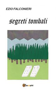 Baixar Segreti Tombali pdf, epub, eBook
