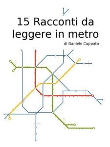 Baixar Quindici racconti da leggere in metro (Italian Edition) pdf, epub, eBook