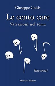 Baixar Le cento care.: Variazioni nel tema pdf, epub, eBook