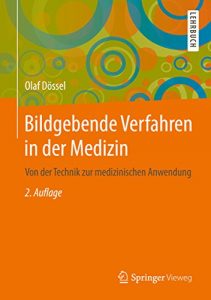 Baixar Bildgebende Verfahren in der Medizin: Von der Technik zur medizinischen Anwendung pdf, epub, eBook