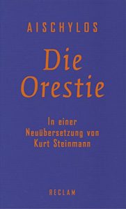 Baixar Die Orestie: Agamemnon. Choephoren. Eumeniden (German Edition) pdf, epub, eBook