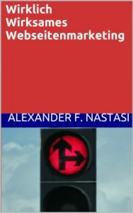 Baixar Aktuelles Wirklich Wirksames Webseitenmarketing (German Edition) pdf, epub, eBook