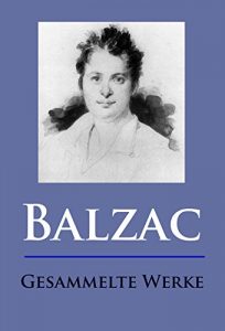Baixar Balzac – Gesammelte Werke (German Edition) pdf, epub, eBook