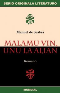 Baixar Malamu vin, unu la alian (Originala romano en Esperanto) (Basque Edition) pdf, epub, eBook