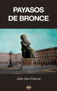 Baixar Payasos de bronce (Spanish Edition) pdf, epub, eBook