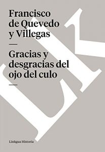 Baixar Gracias y desgracias del ojo del culo pdf, epub, eBook