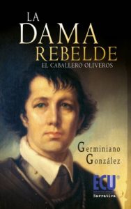 Baixar La Dama rebelde (El caballero Oliveros) (Spanish Edition) pdf, epub, eBook