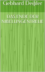Baixar DAS ENDE DER NIBELUNGENTREUE (German Edition) pdf, epub, eBook