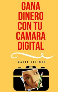 Baixar Como hacer Dinero con tu Camara Digital (Spanish Edition) pdf, epub, eBook