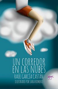 Baixar Un corredor en las nubes (Spanish Edition) pdf, epub, eBook