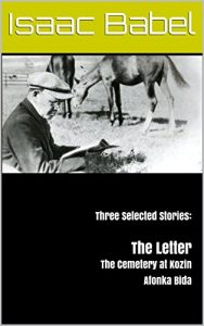 Baixar Three Selected Stories: The Letter The Cemetery at Kozin Afonka Bida (English Edition) pdf, epub, eBook