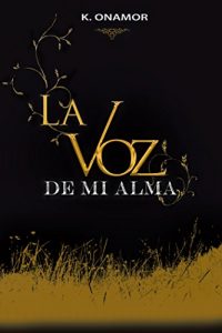 Baixar La Voz De Mi Alma (Spanish Edition) pdf, epub, eBook