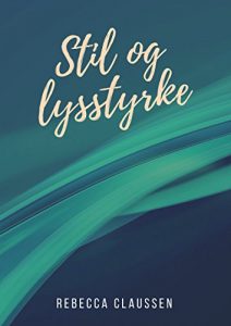 Baixar Stil og lysstyrke (Norwegian Edition) pdf, epub, eBook