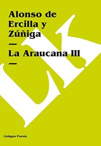 Baixar La Araucana III pdf, epub, eBook