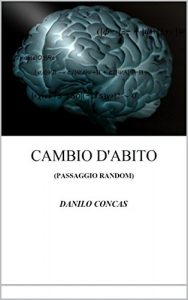 Baixar CAMBIO D’ABITO: (PASSAGGIO RANDOM) (Italian Edition) pdf, epub, eBook