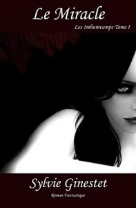 Baixar Le Miracle (Les Imhumvamps t. 1) (French Edition) pdf, epub, eBook