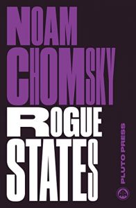 Baixar Rogue States: The Rule of Force in World Affairs (Chomsky Perspectives) pdf, epub, eBook