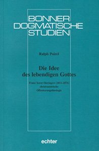 Baixar Die Idee des lebendigen Gottes (Bonner dogmatische Studien 50) (German Edition) pdf, epub, eBook