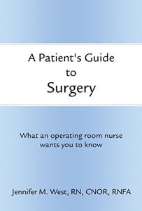 Baixar A Patient’s Guide to Surgery pdf, epub, eBook