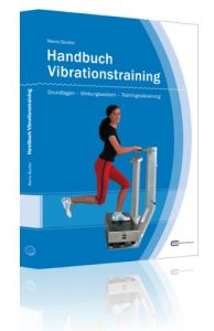 Baixar Handbuch Vibrationstraining – Grundlagen – Wirkungsweisen – Trainingssteuerung (German Edition) pdf, epub, eBook