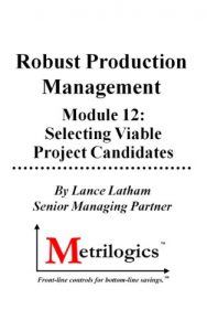 Baixar Robust Production Management (RPM) Module 12: Selecting Viable Project Candidates (English Edition) pdf, epub, eBook