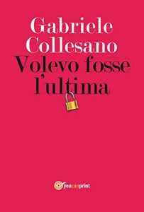 Baixar Volevo fosse l’ultima pdf, epub, eBook