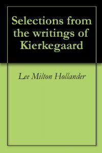 Baixar Selections from the writings of Kierkegaard (English Edition) pdf, epub, eBook