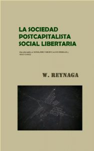 Baixar La sociedad postcapitalista social libertaria (Spanish Edition) pdf, epub, eBook