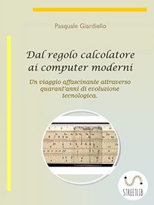 Baixar Dal regolo calcolatore ai computer moderni pdf, epub, eBook