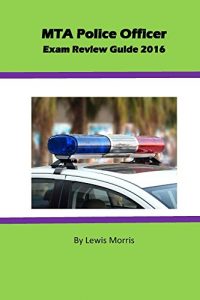 Baixar MTA Police Officer Exam  Review Guide 2016 (English Edition) pdf, epub, eBook