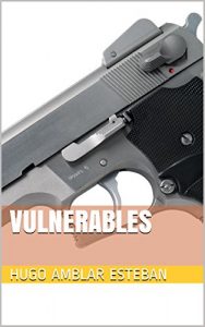 Baixar Vulnerables (Spanish Edition) pdf, epub, eBook
