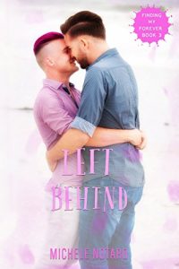 Baixar Left Behind: Finding My Forever Book 3 (English Edition) pdf, epub, eBook