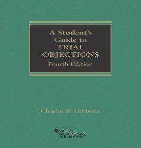 Baixar A Student’s Guide to Trial Objections (Student Guides) pdf, epub, eBook