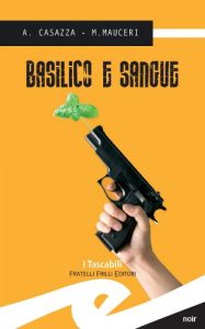 Baixar Basilico e sangue (Tascabili. Noir) pdf, epub, eBook