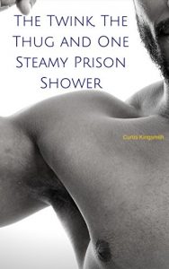 Baixar The Twink, The Thug and One Steamy Prison Shower: A Blasian Interracial Hardcore Extreme Story (Brutewood Medium Security Penitentiary Book 5) (English Edition) pdf, epub, eBook