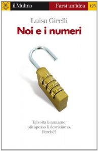 Baixar Noi e i numeri (Farsi un’idea) pdf, epub, eBook