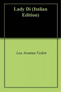 Baixar Lady Di (Italian Edition) pdf, epub, eBook