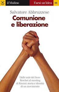 Baixar Comunione e liberazione (Farsi un’idea) pdf, epub, eBook