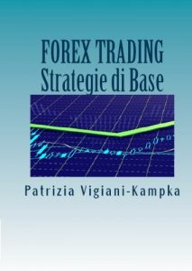 Baixar Forex Trading Strategie di Base (Italian Edition) pdf, epub, eBook