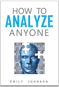 Baixar How to analyze anyone (Personality types, and how to handle manipulation.) (English Edition) pdf, epub, eBook