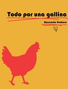 Baixar Todo por una gallina (Spanish Edition) pdf, epub, eBook