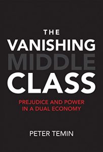Baixar The Vanishing Middle Class: Prejudice and Power in a Dual Economy (MIT Press) pdf, epub, eBook