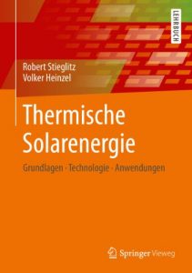 Baixar Thermische Solarenergie: Grundlagen, Technologie, Anwendungen pdf, epub, eBook