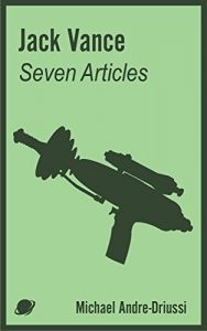 Baixar Jack Vance: Seven Articles on His Work and Travels (English Edition) pdf, epub, eBook