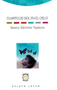Baixar Cuarto de sol en el cielo (Spanish Edition) pdf, epub, eBook