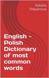 Baixar English – Polish Dictionary of most common words (English Edition) pdf, epub, eBook