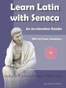 Baixar Learn Latin with Seneca: An Acceleration Reader with Pari Passu Translation (English Edition) pdf, epub, eBook