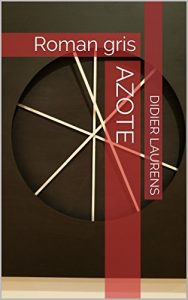 Baixar AZOTE: Roman gris (French Edition) pdf, epub, eBook